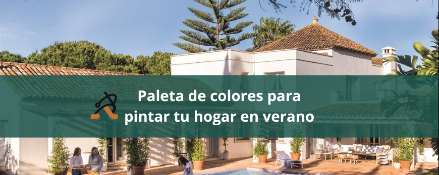 Paleta de colores para pintar tu hogar en verano